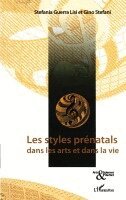 Guerra Lisi Stefania - Les styles prénatals dans les arts et dans la vie, Häftad