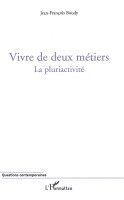 Vivre de deux métiers