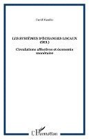 Les systèmes d'échanges locaux (SEL)