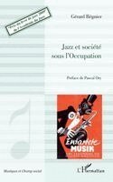 Regnier Gerard - Jazz et société sous l'Occupation, Häftad. Tillgänglighet: Lägg i varukorg