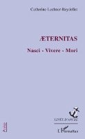 Catherine Lechner-Reydellet - Aeternitas, Häftad