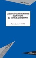 contentieux indemnitaire de la nullité du contrat adminis