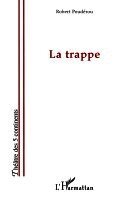 Robert Pouderou - trappe, Häftad
