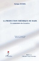 Enrique Dussel - production théorique de Marx, Häftad