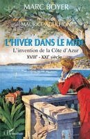 Marc Boyer - L'hiver dans le Midi, Häftad. Tillgänglighet: Lägg i varukorg
