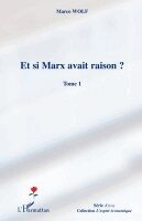 Marco Wolf - Et si Marx avait raison ? (Tome 1), Häftad. Tillgänglighet: Lägg i varukorg