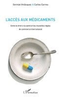 Germán Velásquez - L'accès aux médicaments, Häftad