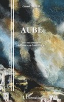 Gérard Astor - Aube, Häftad. Tillgänglighet: Lägg i varukorg