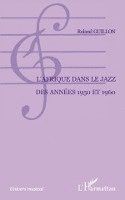 Roland Guillon - L'Afrique dans le jazz des années 1950 et 1960, Häftad. Tillgänglighet: Lägg i varukorg