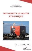 Firouzeh Nahavandi - Mouvements islamistes et politique, Häftad. Tillgänglighet: Lägg i varukorg