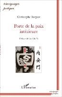 Forgeot Christophe - Porte de la paix intérieure, Häftad