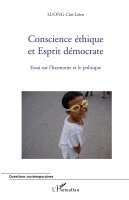 Can-Liêm Luong - Conscience éthique et Esprit démocrate, Häftad. Tillgänglighet: Lägg i varukorg