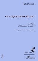 Ercan Enver - coquelicot blanc, Häftad