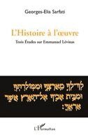 Georges-Elia Sarfati - L'histoire à l'oeuvre, Häftad. Tillgänglighet: Lägg i varukorg