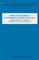 Thiombiano Taladidia - Crise financière et économique internationale, Häftad. Tillgänglighet: Lägg i varukorg