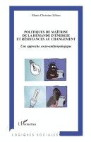 Zelem Marie Christine - Politiques de maîtrise de la demande d'énergie et résistances au changement, Häftad