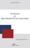 Roussel Gildas - Suspicion et procédure pénale équitable, Häftad
