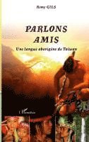 Rémy Gils - Parlons Amis, Häftad. Tillgänglighet: Lägg i varukorg