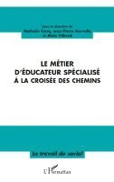 Alain Vilbrod - métier d'éducateur spécialisé à la croisée des chemins, Häftad. Tillgänglighet: Lägg i varukorg