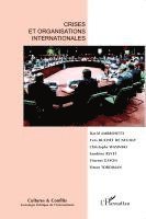 Cultures Et Conflits Revue - Crises et organisations internationales, Häftad. Tillgänglighet: Lägg i varukorg