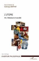 Dominique Berthet - L'utopie, Häftad. Tillgänglighet: Lägg i varukorg
