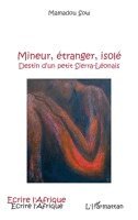 Mamadou Sow - Mineur, étranger, isolé, Häftad. Tillgänglighet: Lägg i varukorg