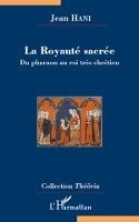 Jean Hani - Royauté sacrée, Häftad. Tillgänglighet: Lägg i varukorg