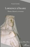 François Sarindar-Fontaine - Lawrence d'Arabie, Häftad. Tillgänglighet: Lägg i varukorg