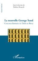 Fabrice Bonardi - nouvelle George Sand, Häftad. Tillgänglighet: Lägg i varukorg