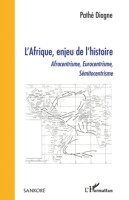 Pathe Diagne - L'Afrique, enjeu de l'histoire, Häftad