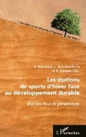 H. François, L. Bensahel-Perrin, Emmanuelle Marcelpoil - Les stations de sports d'hiver face au développement durable, Häftad