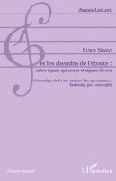 Jimmie LeBlanc - Luigi Nono et les chemins de l'écoute, Häftad. Tillgänglighet: Lägg i varukorg