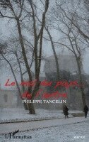 Philippe Tancelin - mal du pays...de l'autre, Häftad