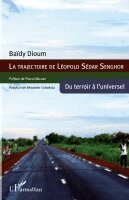 Baidy Dioum - La trajectoire de Leopold sedar Senghor, Häftad