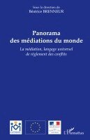 Béatrice Blohorn-Brenneur - Panorama des médiations du monde, Häftad. Tillgänglighet: Lägg i varukorg