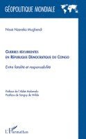 Mughendi Nisse Nzereka - Guerres récurrentes en République Démocratique du Congo, Häftad. Tillgänglighet: Lägg i varukorg