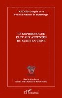 sophrologue face aux attentes du sujet en crise