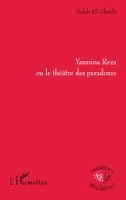 El Gharbi Salah - Yasmina Reza ou le théâtre des paradoxes, Häftad. Tillgänglighet: Lägg i varukorg