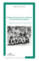 L'influence française dans la socialisation des élites féminines brésiliennes