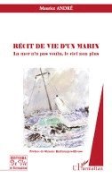 Andre Maurice - Récit de vie d'un marin, Häftad. Tillgänglighet: Lägg i varukorg
