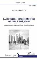 question macédonienne de 1944 à nos jours