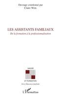 Claire Weil - Les assistants familiaux, Häftad. Tillgänglighet: Lägg i varukorg