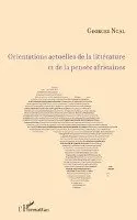 Georges Ngal - Orientations actuelles de la littérature et de la pensée africaines, Häftad. Tillgänglighet: Lägg i varukorg