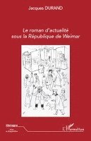 Durand Jacques - roman d'actualité sous la République de Weimar, Häftad. Tillgänglighet: Lägg i varukorg