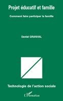 Daniel Granval - Projet éducatif et famille, Häftad. Tillgänglighet: Lägg i varukorg