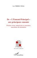 De "L'Ennemi Principal" aux principaux ennemis