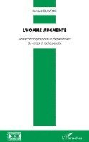 Bernard Claverie - L'homme augmenté, Häftad. Tillgänglighet: Lägg i varukorg