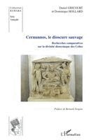Dominique Hollard - Cernunnos, le dioscure sauvage, Häftad. Tillgänglighet: Lägg i varukorg