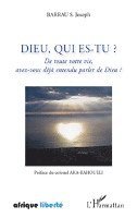 Joseph Barrau - Dieu, qui es-tu ?, Häftad. Tillgänglighet: Lägg i varukorg