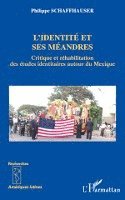 Philippe Schaffhauser - L'identité et ses méandres, Häftad